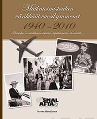 Matkatoimiston värikkäät vuosikymmenet 1940-2010