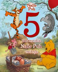 Kirjan kansi Disney. 5 minuutin Nalle Puh -satuja