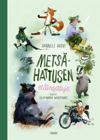 Metsä-Hattusen eläinsatuja