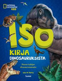 Kirjan kansi National Geographic. Iso kirja dinosauruksista
