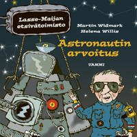 Bokomslag för Astronautin arvoitus. Lasse-Maijan etsivätoimisto