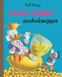 Disney. Roope-sedän mehukauppa. TKK 93