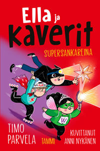 Ella ja kaverit supersankareina