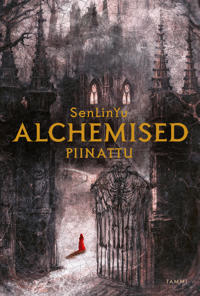 Kirjan kansi Alchemised – Piinattu