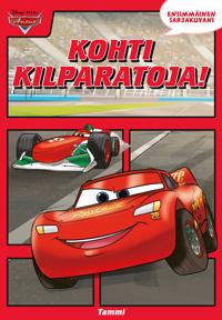 Disney Pixar Autot. Ensimmäinen sarjakuvani. Kohti kilparatoja!