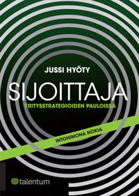 Sijoittaja yritysstrategioiden pauloissa