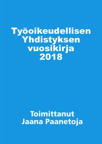 Työoikeudellisen yhdistyksen vuosikirja 2018