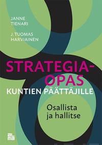Strategiaopas kuntien päättäjille