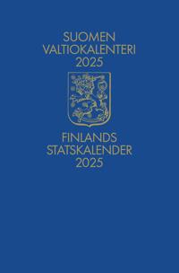 Suomen valtiokalenteri 2025 - Finlands statskalender 2025