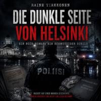 Die dunkle Seite von Helsinki