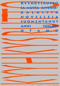 Kyyhkysrutto ja muita amerikkalaisia novelleja
