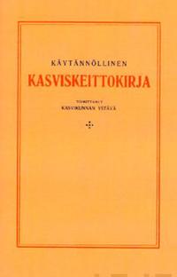 Käytännöllinen kasviskeittokirja (näköispainos)