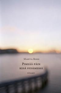 Pimeää päin kesä sydämessä