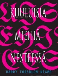 Kuuluisia miehiä nesteessä