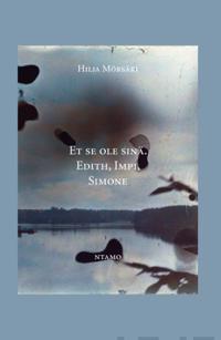Et se ole sinä