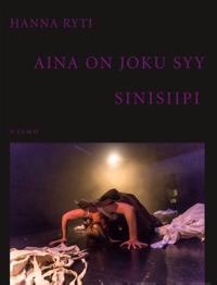 Aina on joku syy Sinisiipi