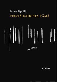 Teistä kaikista tämä