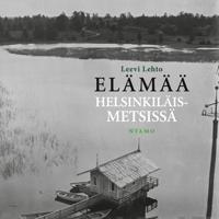 Elämää helsinkiläismetsissä