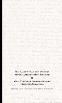 Fem källor från den svenska reformationstiden i Finland