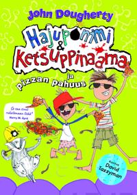 Hajupommi & Ketsuppinaama ja pizzan pahuus