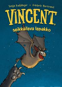Vincent, seikkaileva lepakko