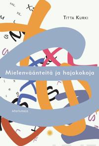 Mielenväänteitä ja hajakokoja
