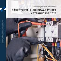 Sähköturvallisuusmääräykset käytännössä 2023