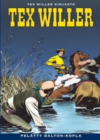 Tex Willer Kirjasto 5: Pelätty Dalton-kopla