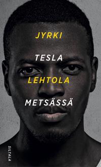 Tesla metsässä