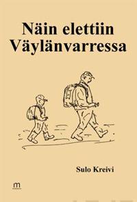 Näin elettiin Väylänvarressa
