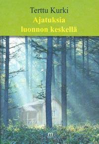 Ajatuksia luonnon keskellä
