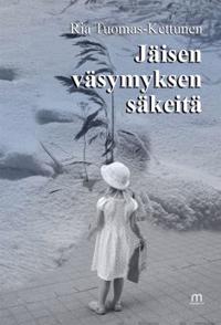 Jäisen väsymyksen säkeitä