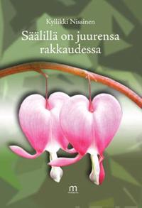 Säälillä on juurensa rakkaudessa