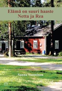 Elämä on suuri haaste, Netta ja Rea!