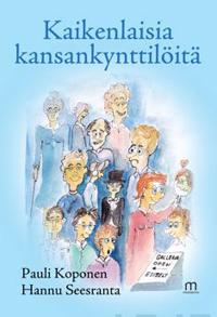 Kaikenlaisia kansankynttilöitä