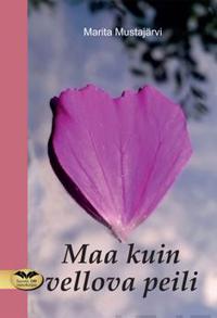 Maa kuin vellova peili