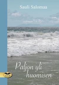 Paljon yli huomisen