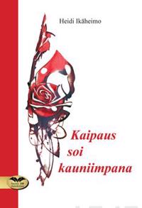Kaipaus soi kauniimpana
