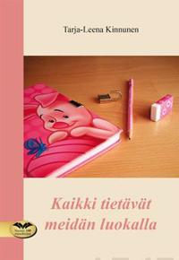 Kaikki tietävät meidän luokalla