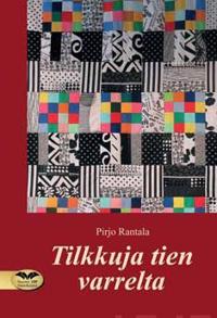 Tilkkuja tien varrelta