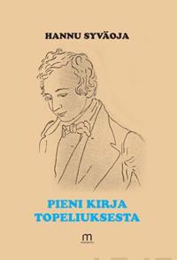 Pieni kirja Topeliuksesta