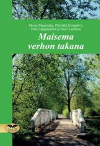 Maisema verhon takana