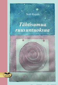 Tähtisumua ruusuntuoksua