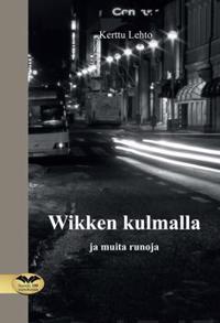 Wikken kulmalla ja muita runoja