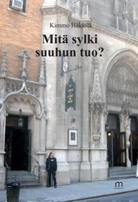 Mitä sylki suuhun tuo?