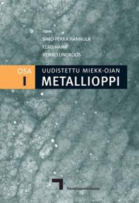 Uudistettu Miekk-ojan metallioppi