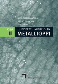 Uudistettu Miekk-ojan metallioppi