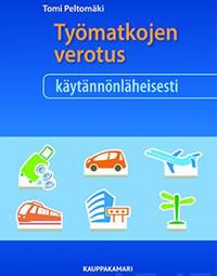 Työmatkojen verotus käytännönläheisesti