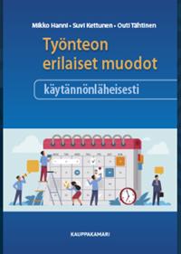 Työnteon erilaiset muodot käytännönläheisesti