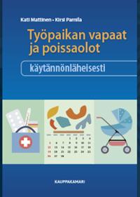 Työpaikan vapaat ja poissaolot käytännönläheisesti